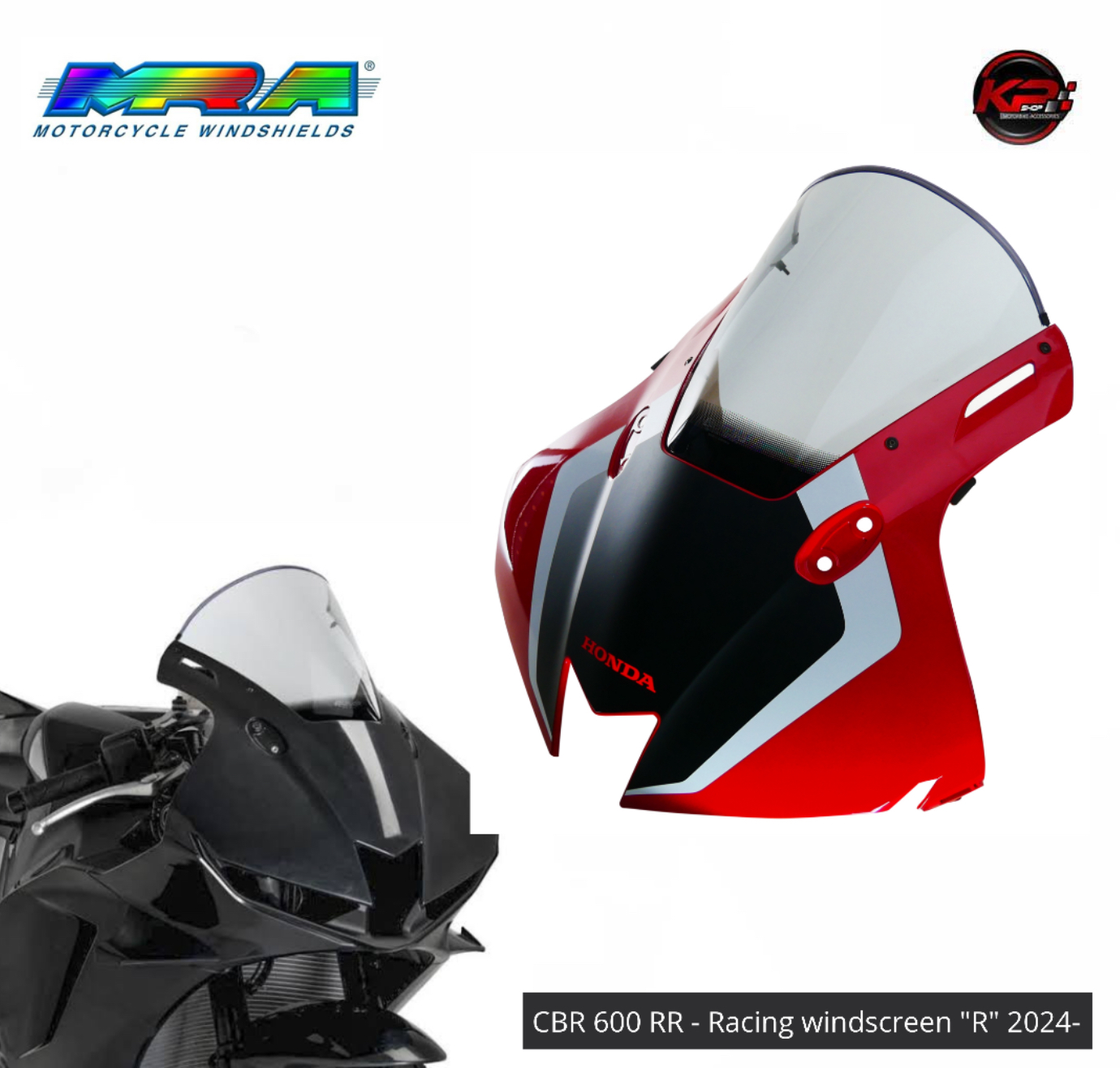 ชิวหน้า MRA FOR HONDA CBR 600 RR - Racing windscreen "R" 2024+