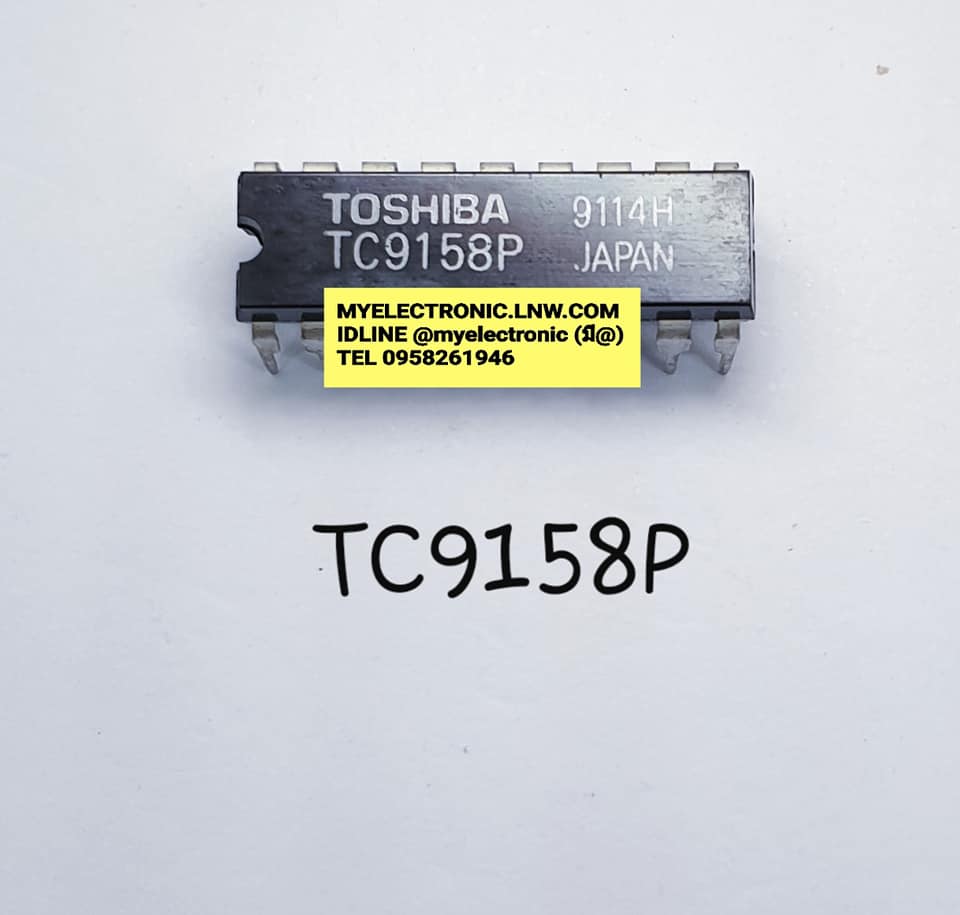 TC9158Pยี่ห้อTOSHIBAตัวถังDIP18ขาราคาตัวละ