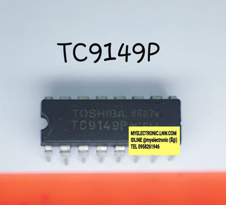 TC9149Pยี่ห้อTOSHIBAตัวถังDIP16ขาราคาตัวละ