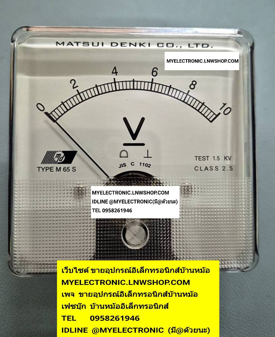 ขาย , มิเตอร์10V , DC , มิเตอร์10VDC , มิเตอร์ , 10V , รุ่น , TYPE , M65S , PANAL , METER , มิเตอร์ , 10VDC , SIZE , ขนาด , 80×80MM. ขนาดเส้นผ่านศูนย์กลาง , ด้านหลัง , อ้วน , 65MM. , ยี่ห้อ , MATSUDENKI , MADE , IN , JAPAN , ของแท้ , MD , ราคา , ตัวละ . .