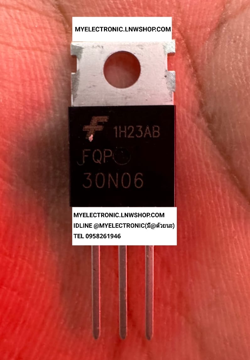 ขาย FQP30N06 ตัวถังTO-220 ยี่ห้อ แฟรนไชส์ FAIRCHILD มอสเฟต มอสเฟส MOSFET ราคา ตัวละ . . . หน่วย บาท
