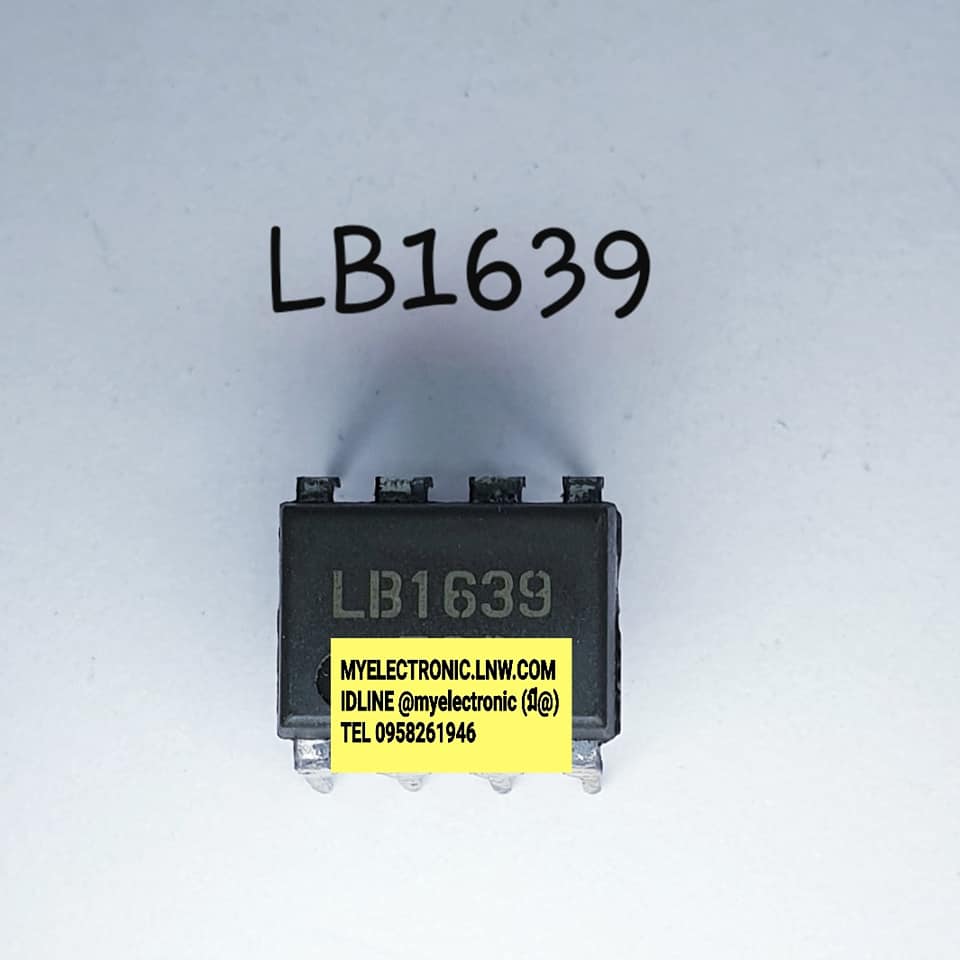 ขาย LB1639 ตัวถังDIP8ขา IC ไอซี ยี่ห้อ SANYO ซันโย ราคา ตัวละ . . . . หน่วย บาท