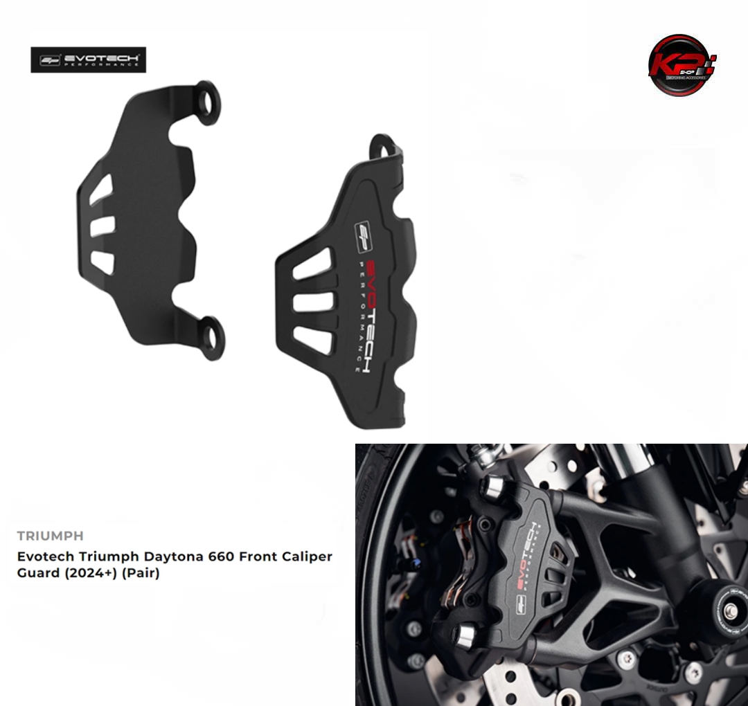 การ์ดเบรค คาลิปเปอร์ Evotech Triumph Daytona 660 Front Caliper Guard (2024+) (Pair)
