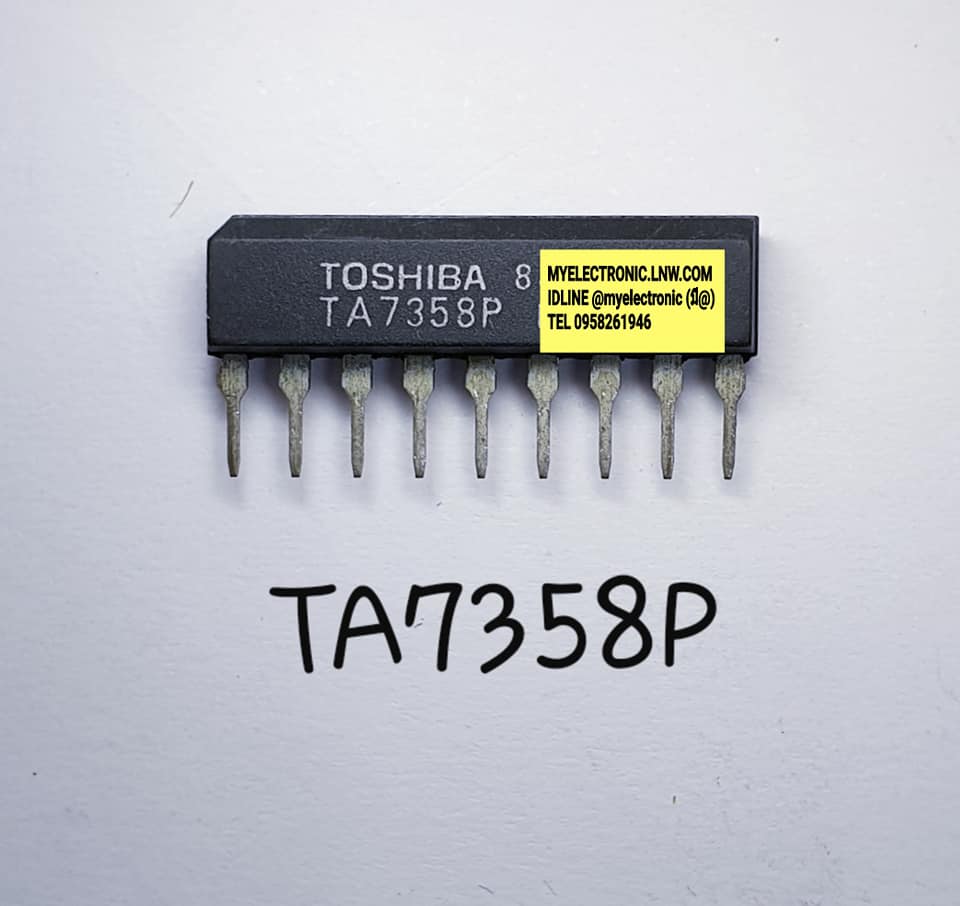 ขาย , TA7358P , ยี่ห้อ , TOSHIBA , ตัวถัง , SIL-9 , ขา , ราคา , TA7358 , P ไอซี , IC , . . . ตัวละ , หน่วย , บาท