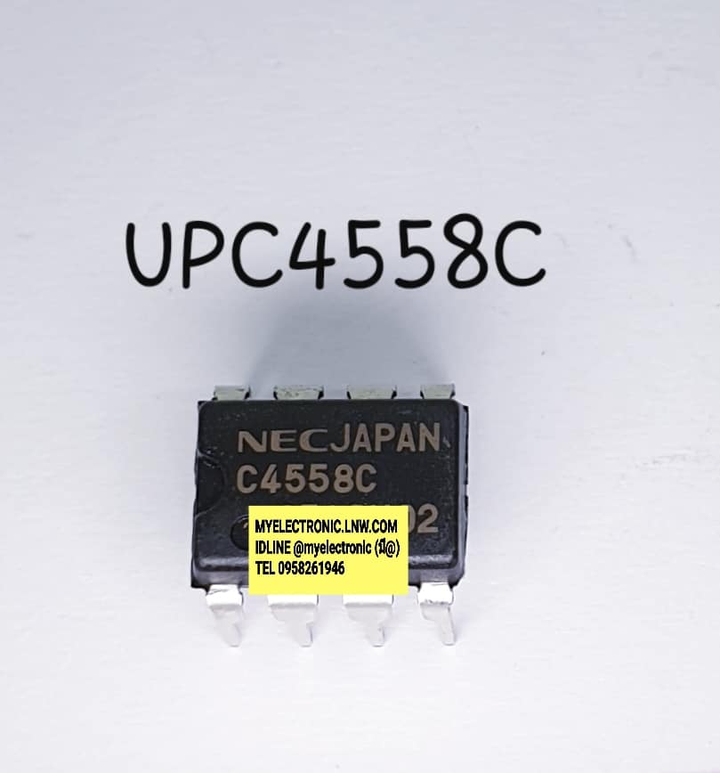 ขาย UPC4558C ยี่ห้อ NEC ตัวถัง DIP-8ขา IC ไอซี UP C4558c ของ ราคา ตัวละ . . . . หน่วย บาท