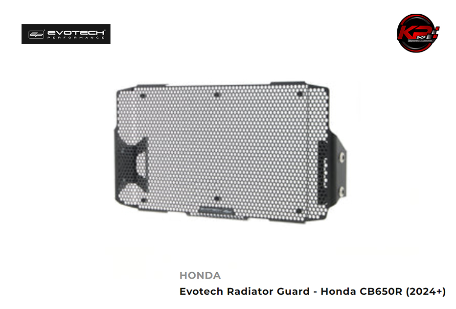 การ์ดหม้อน้ำ Evotech Radiator Guard - Honda CB650R (2024+)