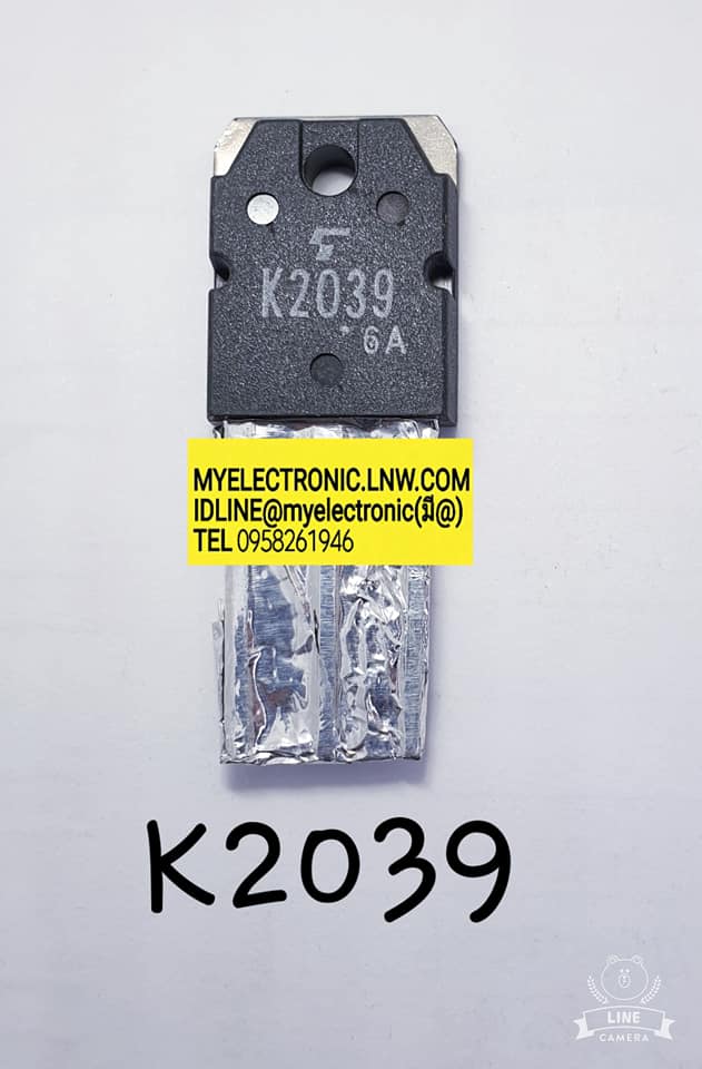 ขาย 2SK2039 ตัวถังTO247 ยี่ห้อTOSHIBA โตชิบ้า K2039 ราคา ตัวละ . .บาท มอสเฟค MOSFET มีหน้าร้านอยู่บ้านหม้อ กรุงเทพ ส่งของเร็ว มาซื้อหน้าร้านได้