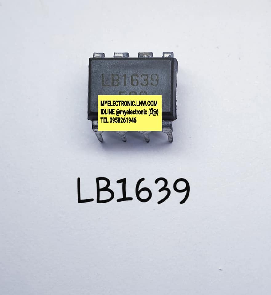 ขาย LB1639 ตัวถังDIP8ขา IC ไอซี ยี่ห้อ SANYO ซันโย ราคา ตัวละ . . . . หน่วย บาท