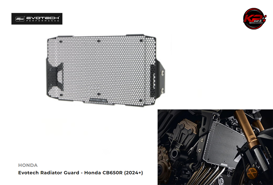 การ์ดหม้อน้ำ Evotech Radiator Guard - Honda CB650R (2024+)