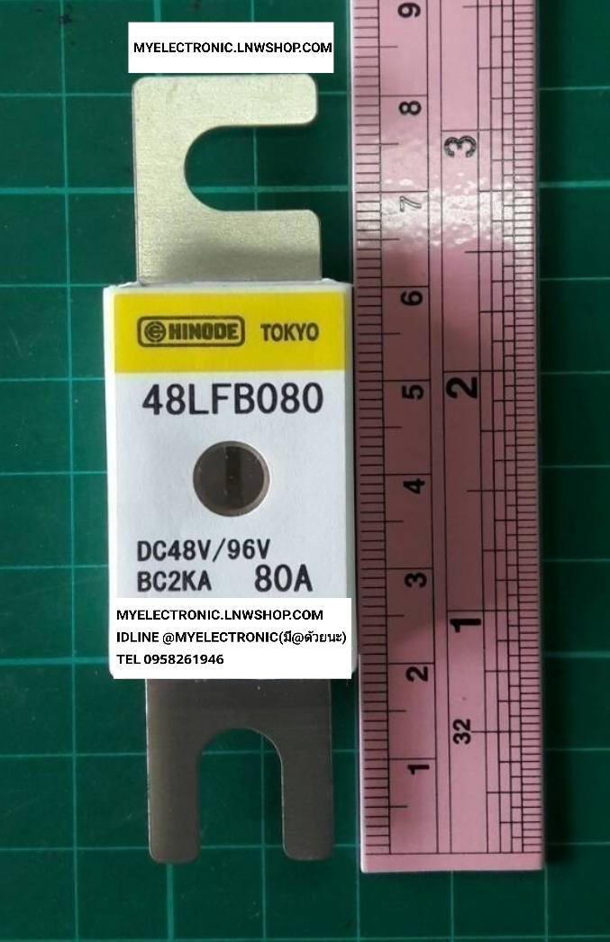 ขาย , 48LFB080 , ฟิวส์ , 80A , DC48/96V , FUSE , ยี่ห้อ HINODE , ของแท้ , ราคา , ตัวละ . . . , หน่วย , บาท