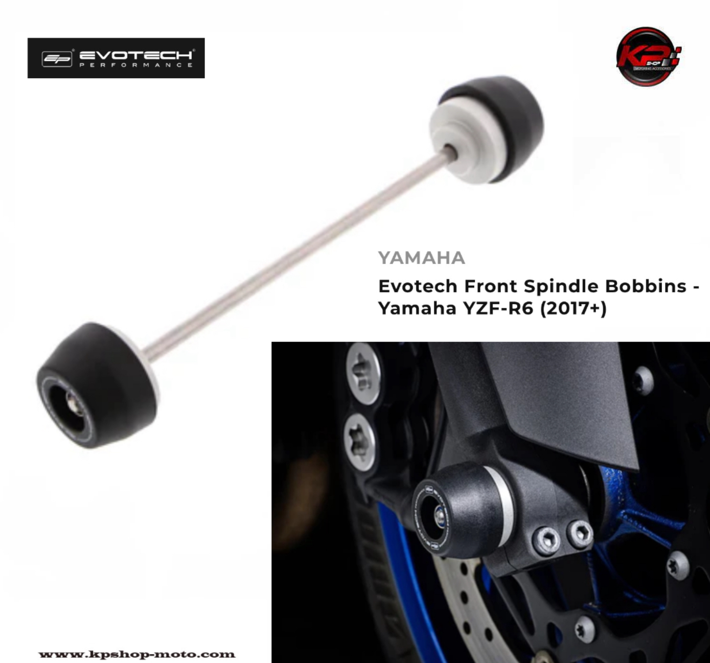 กันล้มหน้า Evotech Front Spindle Bobbins - Yamaha YZF-R6 (2017+)