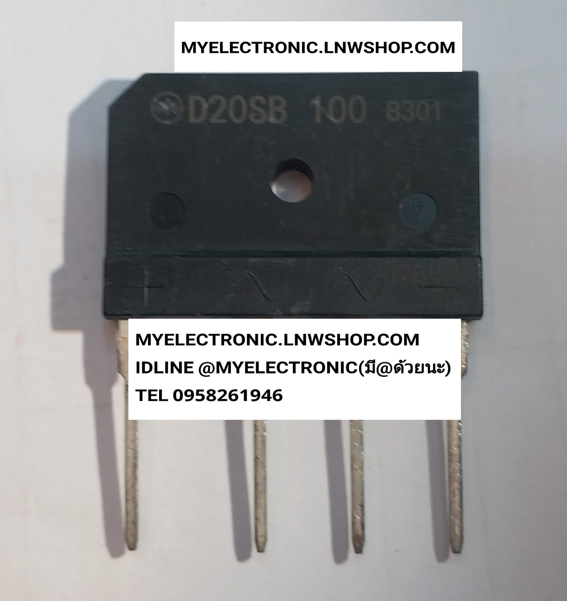 ขาย D20SB100 ไดโอดบริดจ์ 20A1000V DIODE BRIDGE ยี่ห้อ ของแท้ ราคา ตัวละ . . . . . หน่วย บาท