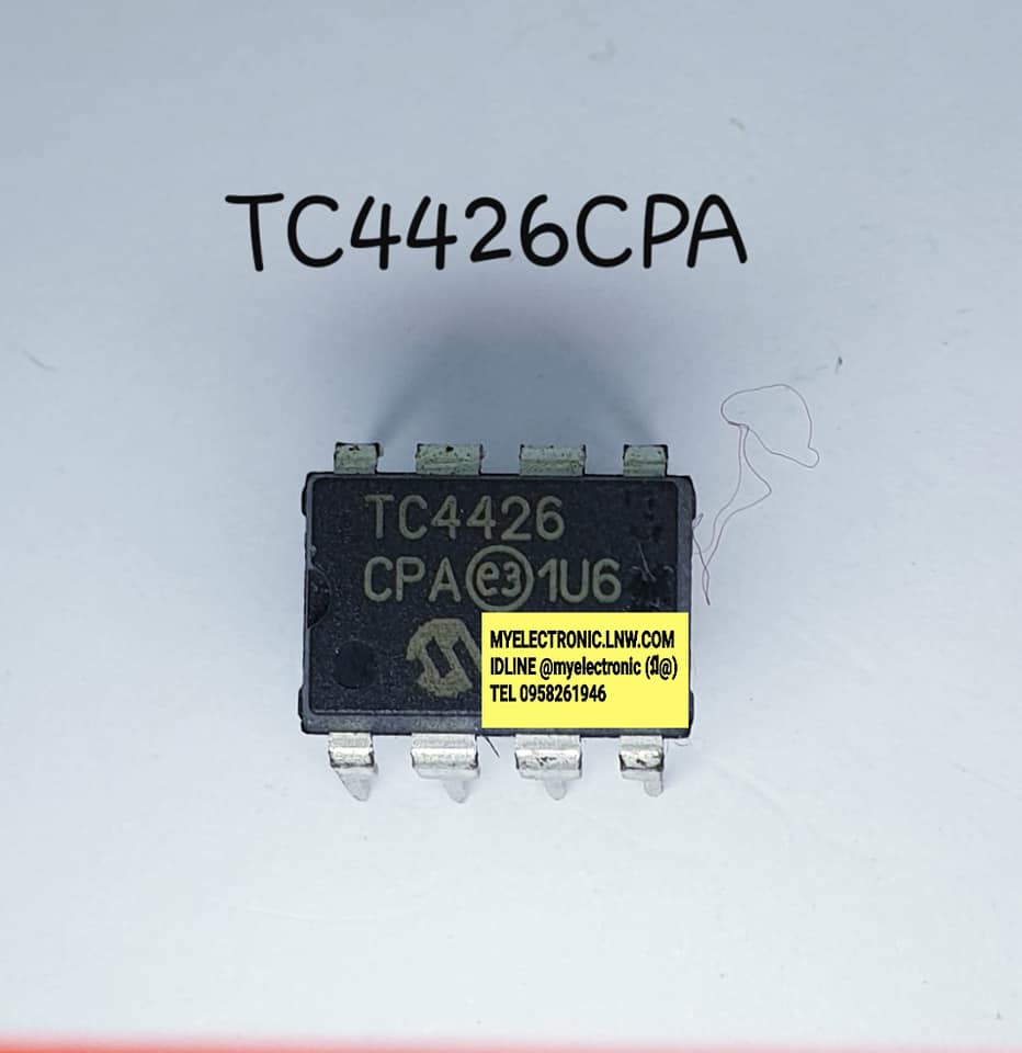 TC4426CPAยี่ห้อMICROSHIPตัวถังDIP8ขาราคาตัวละ