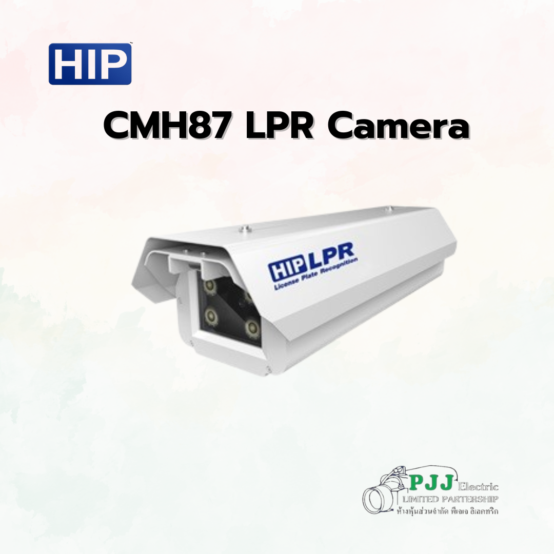 HIP LPR Camera รุ่น CMH87