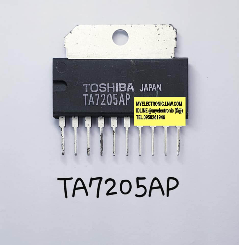 ขาย TA7205AP ยี่ห้อ โตชิบ้า TOSHIBA ตัวถังSIL10ขา TA7205 ราคา ตัวละ . บาท ของหมด